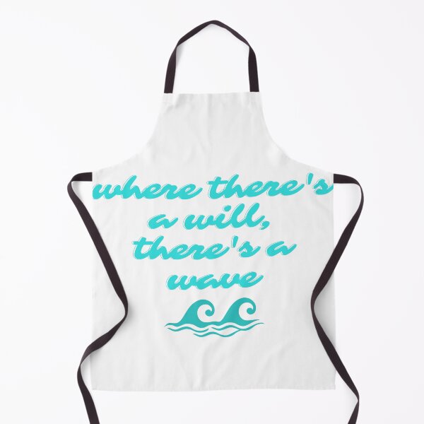 Item preview, where there's a will, there's a wave sticker designed and sold by oceanikki.