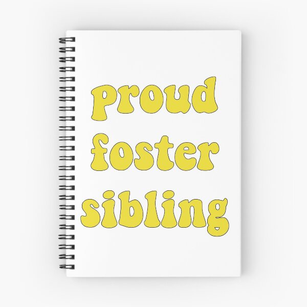 Item preview, Proud foster sibling designed and sold by TeganLB.