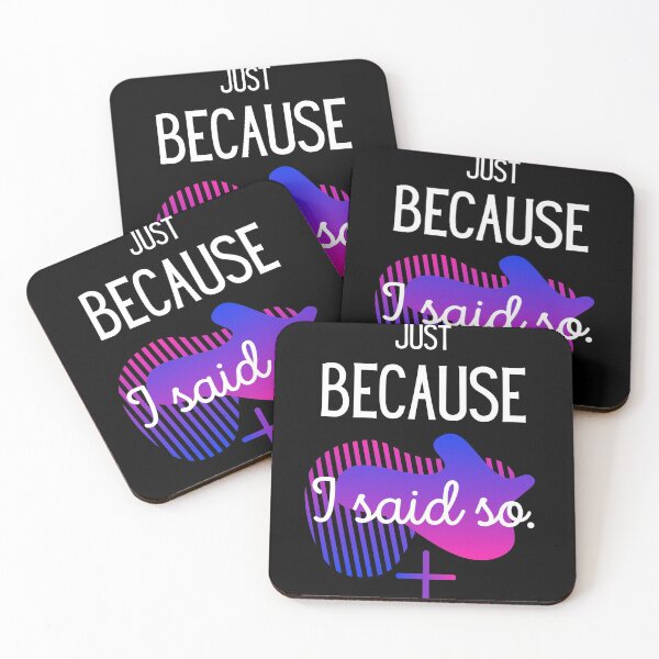 Item preview, Just Because I Said So! designed and sold by TeeZoneZtore.