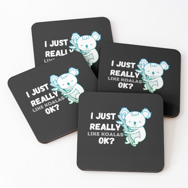 Item preview, I just really like koalas,OK? designed and sold by bonus24.