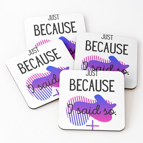 Item preview, Just Because I Said So! designed and sold by TeeZoneZtore.