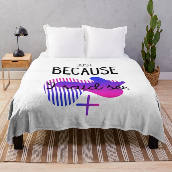 Item preview, Just Because I Said So! designed and sold by TeeZoneZtore.