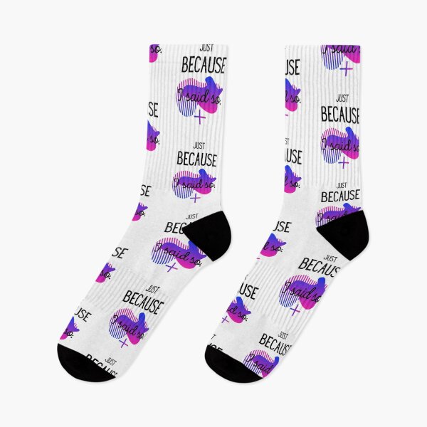 Item preview, Just Because I Said So! designed and sold by TeeZoneZtore.