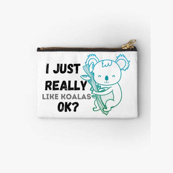 Item preview, I just really like koalas,OK? designed and sold by bonus24.