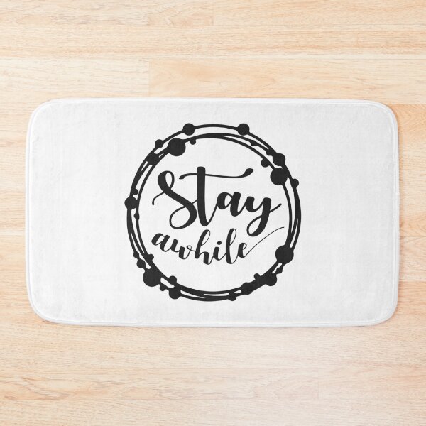 Item preview, Stay awhile designed and sold by shirtart shop.