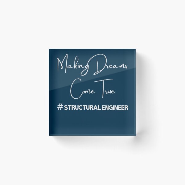 Item preview, Making Dreams Come True Structural Engineer Dream designed and sold by ShirtzTonight.