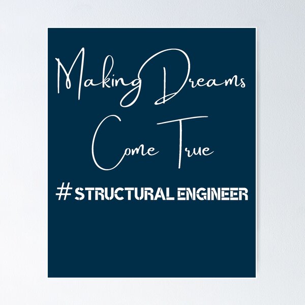 Item preview, Making Dreams Come True Structural Engineer Dream designed and sold by ShirtzTonight.