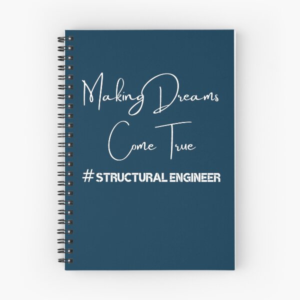 Item preview, Making Dreams Come True Structural Engineer Dream designed and sold by ShirtzTonight.