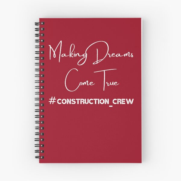 Item preview, Construction Crew Dream Making Dreams Come True designed and sold by ShirtzTonight.