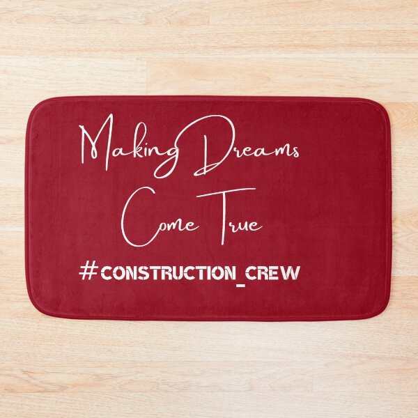 Item preview, Construction Crew Dream Making Dreams Come True designed and sold by ShirtzTonight.