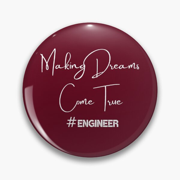 Item preview, Engineer Engineering Dream Making Dreams Come True designed and sold by ShirtzTonight.