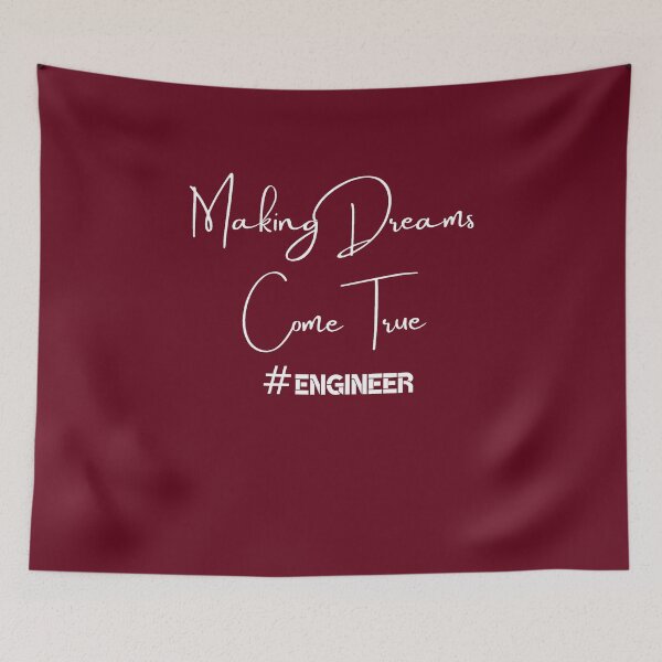 Item preview, Engineer Engineering Dream Making Dreams Come True designed and sold by ShirtzTonight.