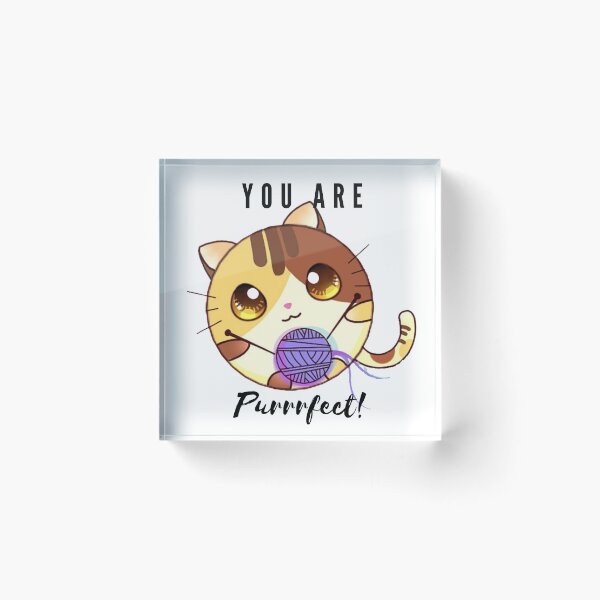 Item preview, You are Purrrfect! designed and sold by TeeJunky.