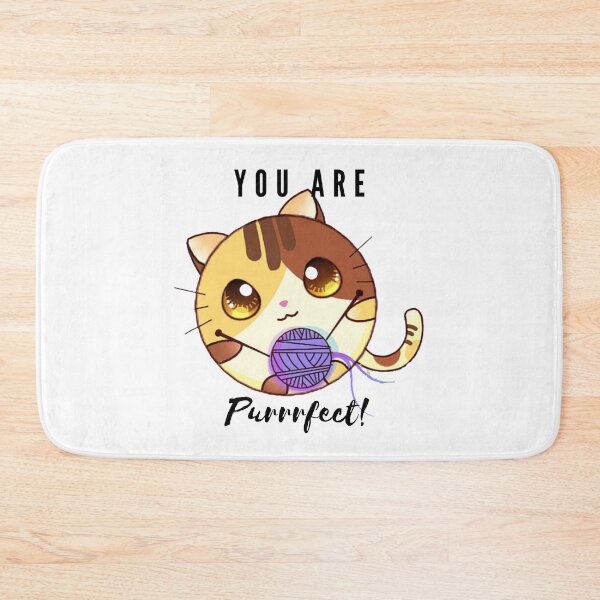 Item preview, You are Purrrfect! designed and sold by TeeJunky.