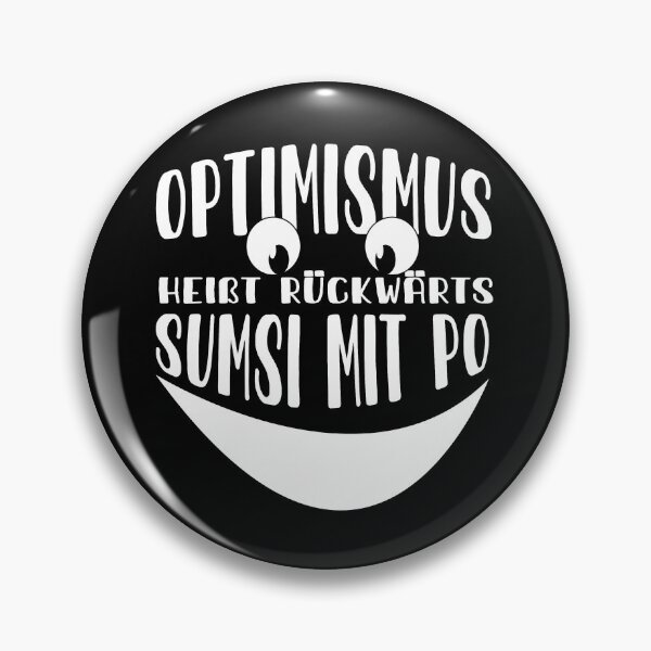 Item preview, Cool saying for optimists | Optimism means backwards Sumsi with Po designed and sold by ela-94.