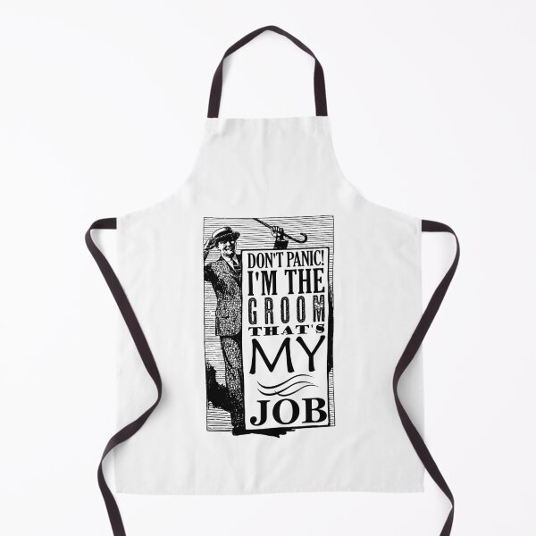 Item preview, Groom Don't Panic - That's My Job designed and sold by blackheartscot.