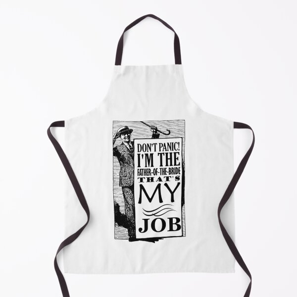 Item preview, Father of the Bride Don't Panic - That's My Job designed and sold by blackheartscot.