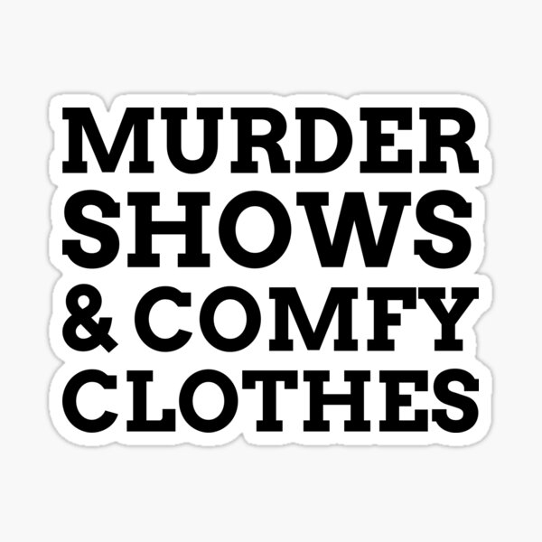 Vista previa del artículo con la obra «Shows de asesinatos y ropa cómoda», diseñado y vendido por Lamebus.