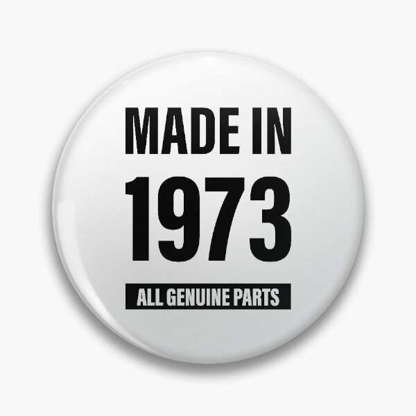 Item preview, 47th Birthday Made in 1973 All Genuine Parts - Gift designed and sold by DiogoCalheiros.