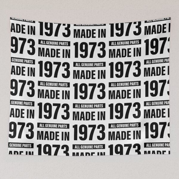 Item preview, 47th Birthday Made in 1973 All Genuine Parts - Gift designed and sold by DiogoCalheiros.