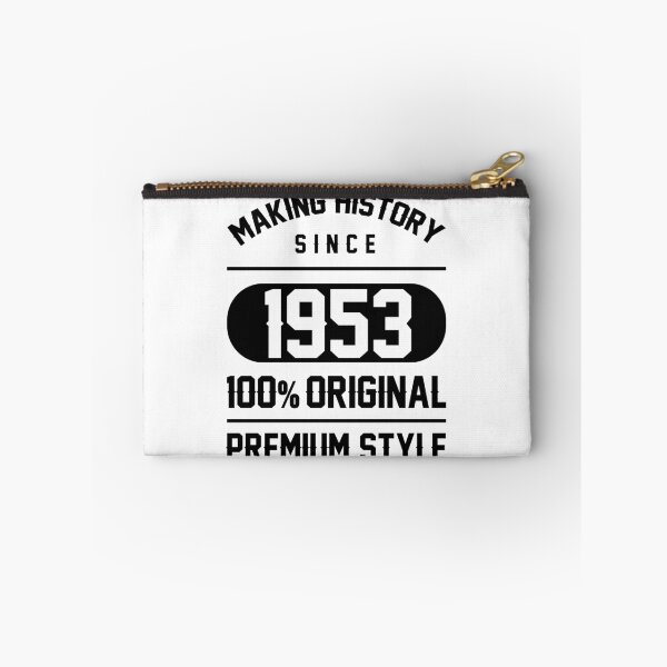 Item preview, Making history since 1953 - 67th Birthday Gift designed and sold by DiogoCalheiros.