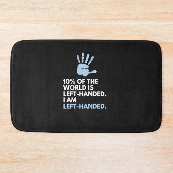 Item preview, I am part of the 10 percent of left handers Happy Left Handed Day designed and sold by twicetrader.