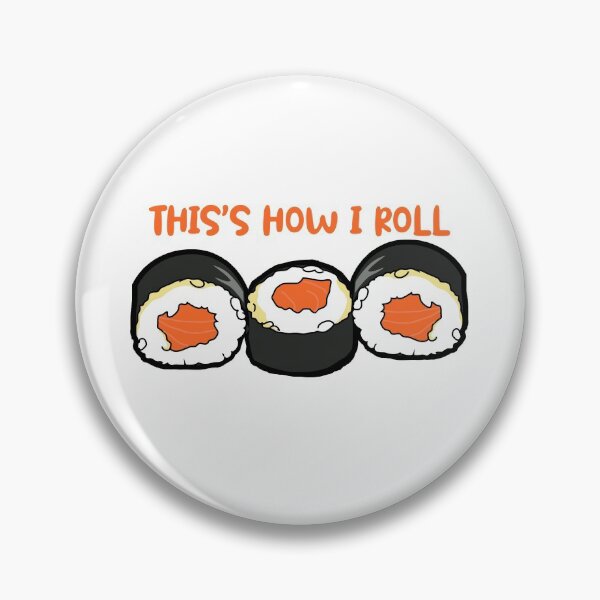 Item preview, That's How I Roll designed and sold by DesignMonster.