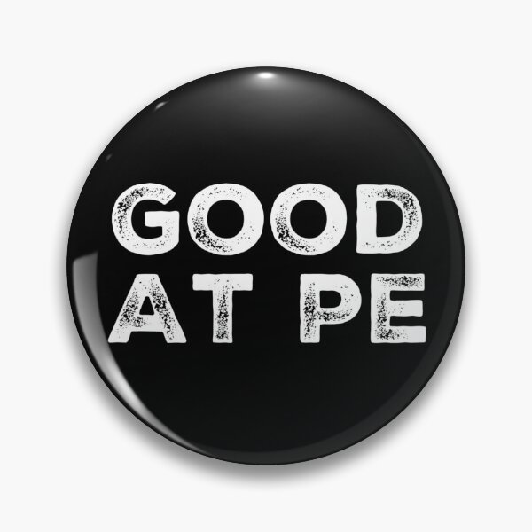 Item preview, Good At PE designed and sold by juvajay.