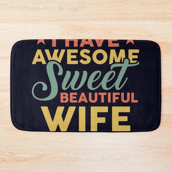 Item preview, I have Awesome sweet and beautiful Wife designed and sold by mmos.