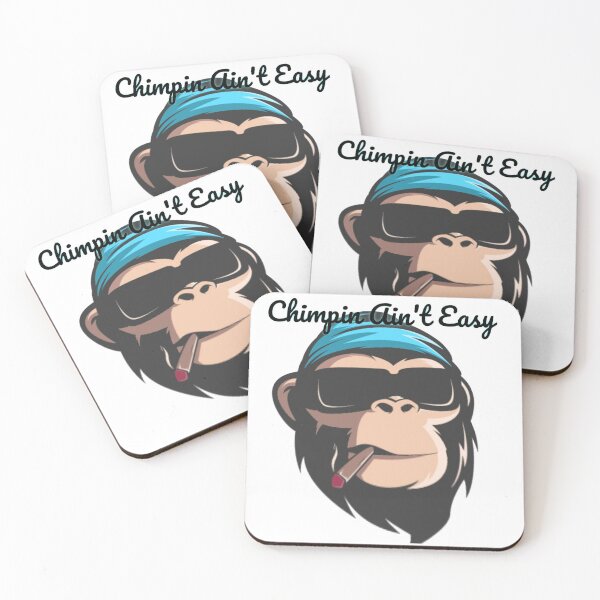 Item preview, CHIMPIN AIN'T EASY designed and sold by hlpina1.
