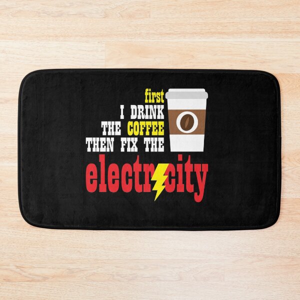 Item preview, First Coffee - then fix electricity! designed and sold by TeeZoneZtore.