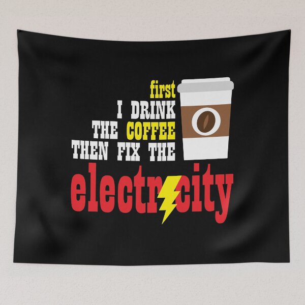 Item preview, First Coffee - then fix electricity! designed and sold by TeeZoneZtore.