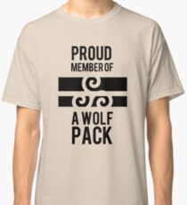 PROUD MEMBER OF A WOLF'S PACK Classic T-Shirt