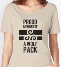 PROUD MEMBER OF A WOLF'S PACK Women's Relaxed Fit T-Shirt