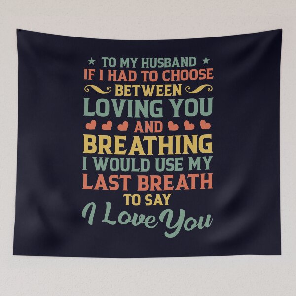 Item preview, Use my last breath to say I love you  designed and sold by mmos.