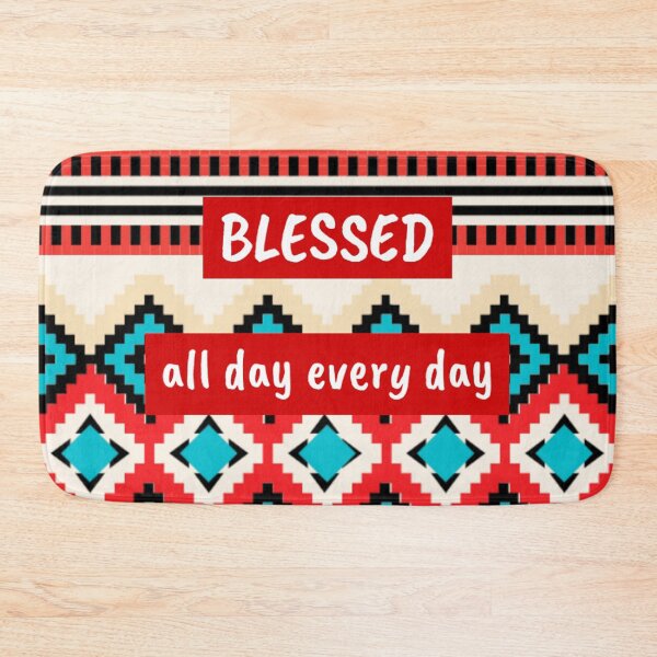 Item preview, Blessed all day every day designed and sold by Luvjesus2.