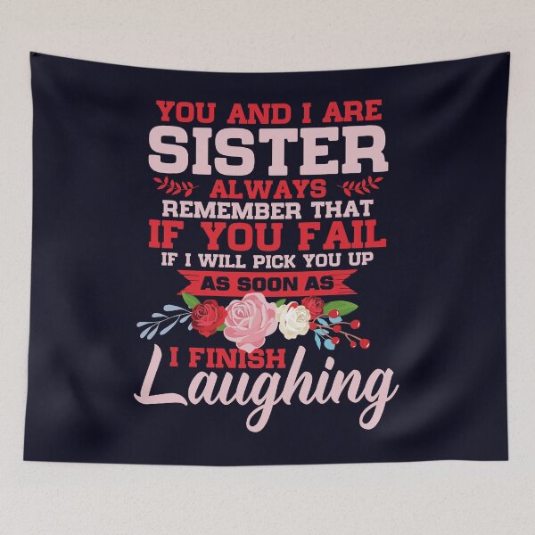Item preview, You and I are sister remember that  designed and sold by mmos.