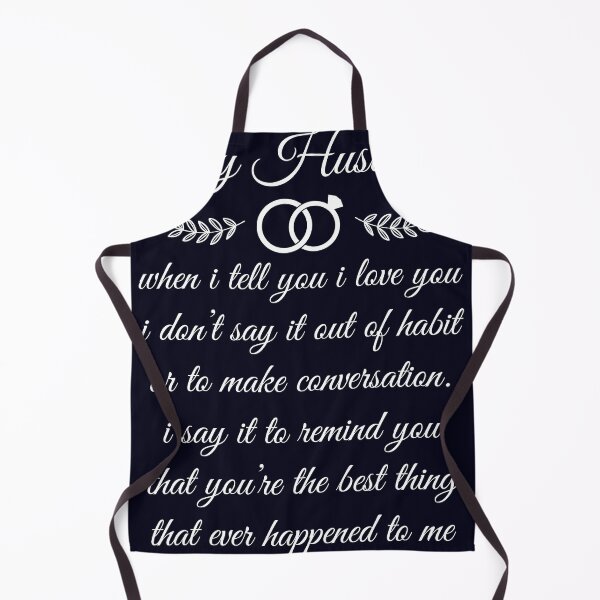 Item preview, I don't say it out of habit My Husband designed and sold by mmos.