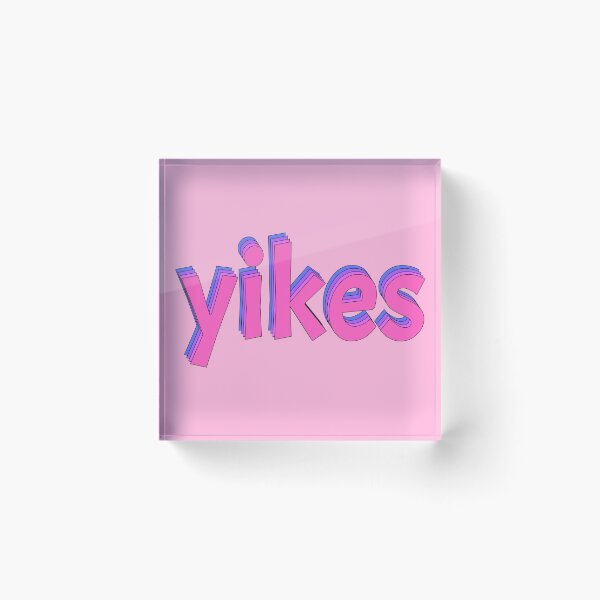 Item preview, Yikes quote designed and sold by katieeoconnor.