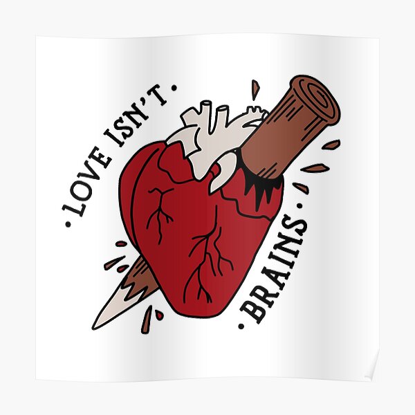 "Spike Love Isn't Brains Heart Quote" Poster for Sale by likeapeach