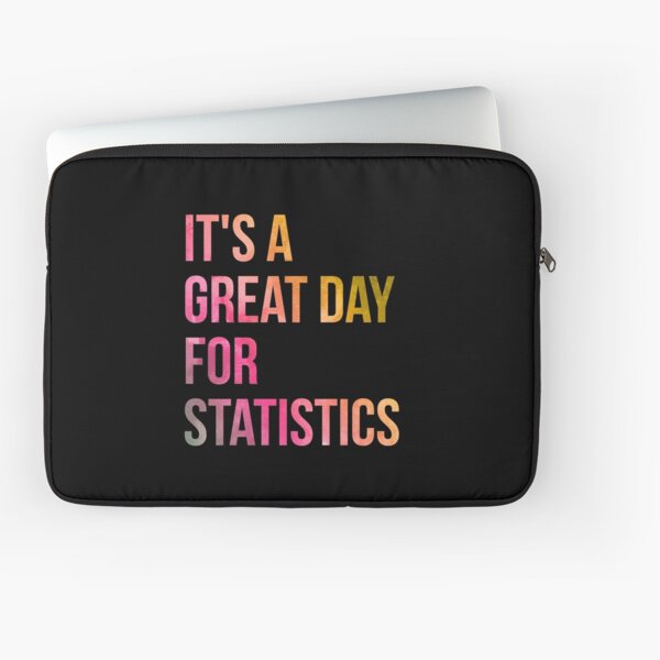 It's a Great Day for Statistics in Watercolor Laptop Sleeve