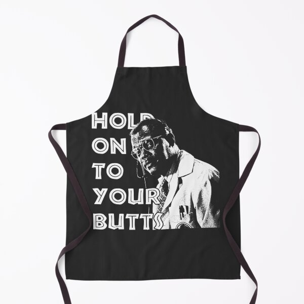 Item preview, Hold on to Your Butts designed and sold by Procrastitron.