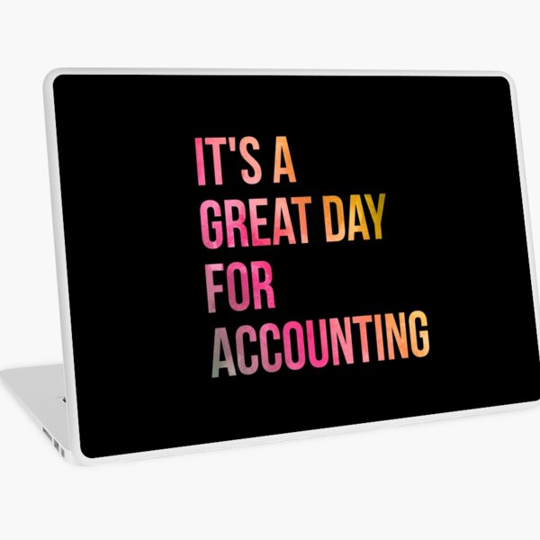 It's a Great Day for Accounting in Watercolor Laptop Skin