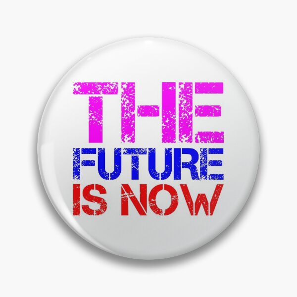 Item preview, The Future Is Now designed and sold by juvajay.