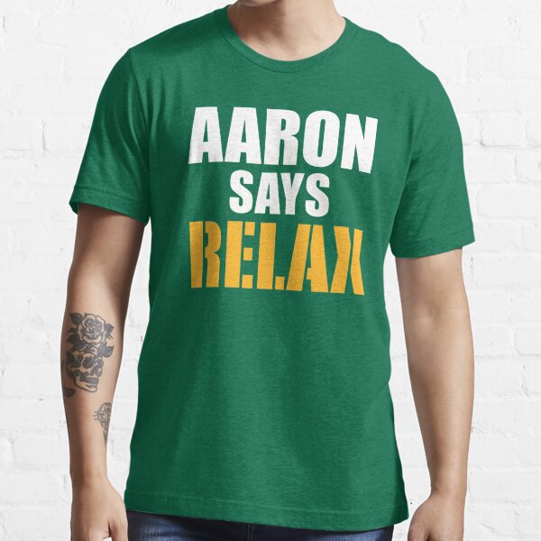 Aaron rodgers relax shirt sale