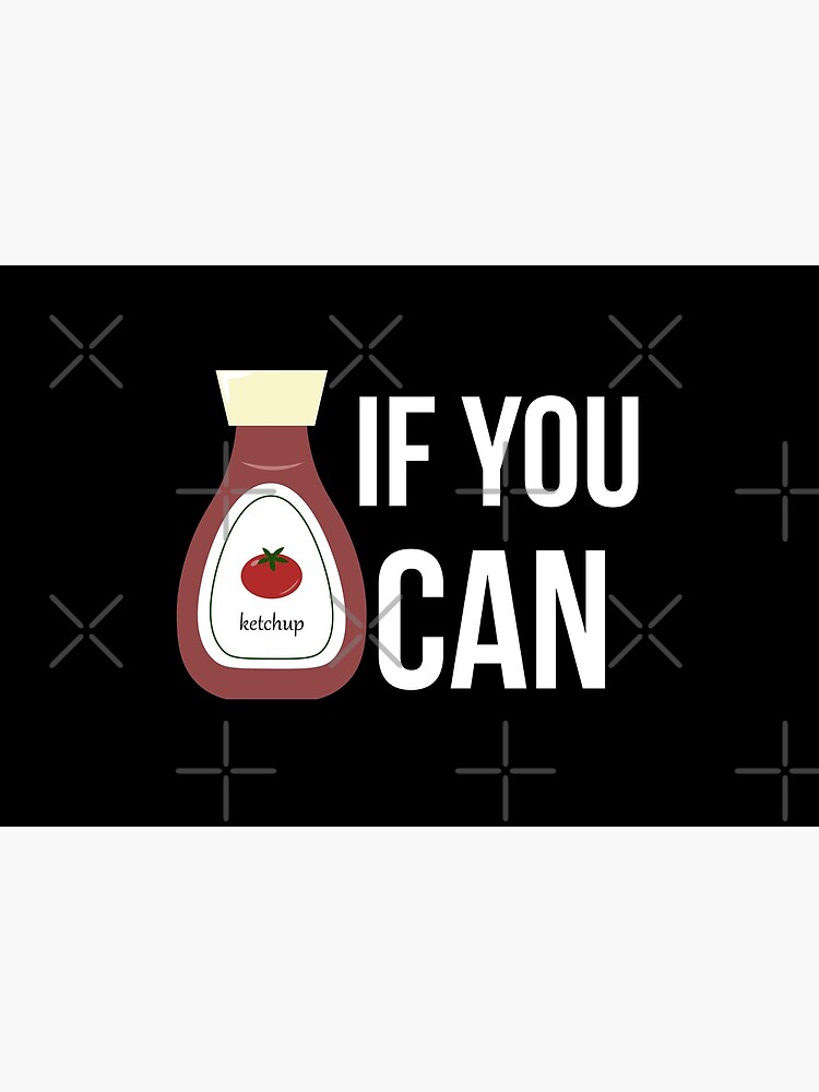 "ketchup if you can" Mask for Sale by vuilwerk Redbubble