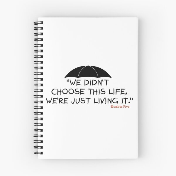 Item preview, The Umbrella Academy "We didn't choose this life, We're just living it." designed and sold by SHAMTEES.