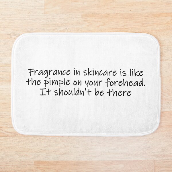 Skincare with hyram fragrance quote Bath Mat