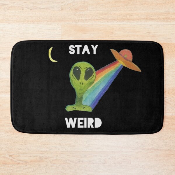 Item preview, Stay Weird designed and sold by Groovy-Art.