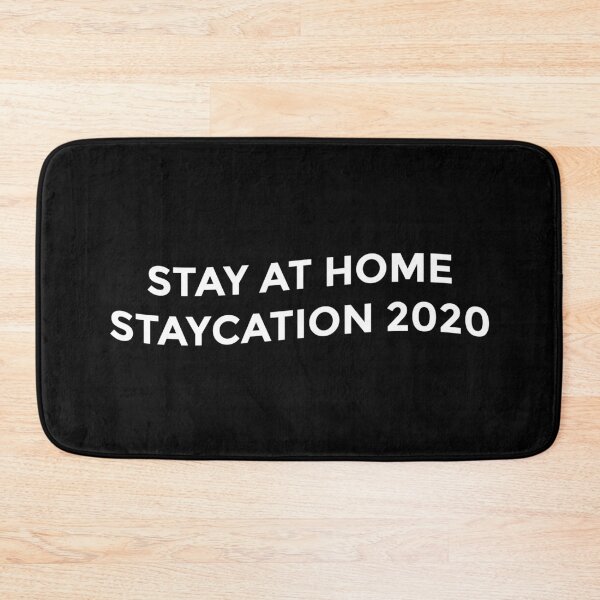 Item preview, Stay at home staycation 2020 designed and sold by bynole.